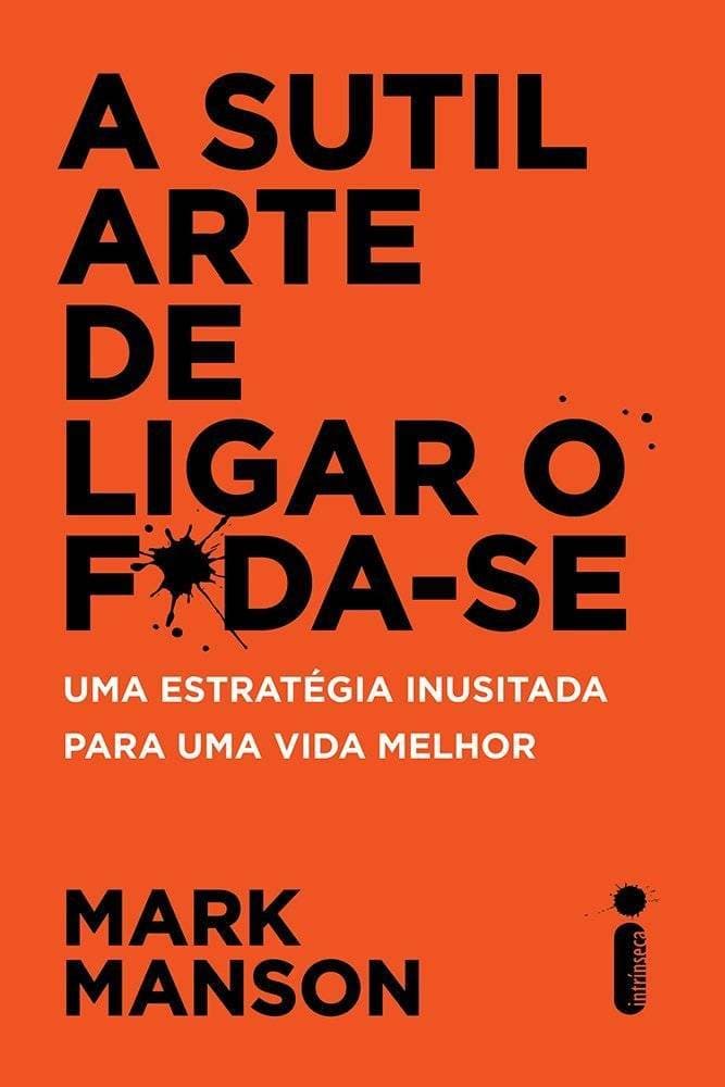 Libro A sutil arte de ligar o F*da-se