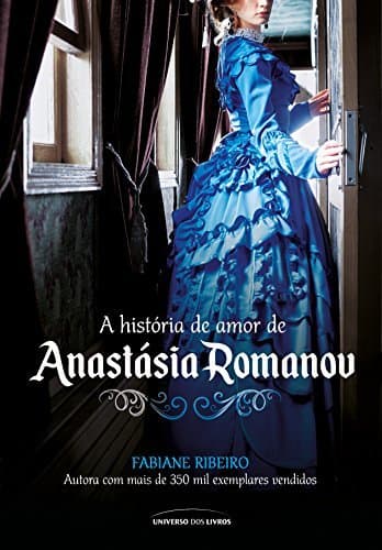 Libro A História de Amor de Anastásia Romanov