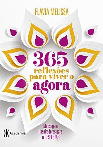 Libro 365 Reflexões Para Viver o Agora