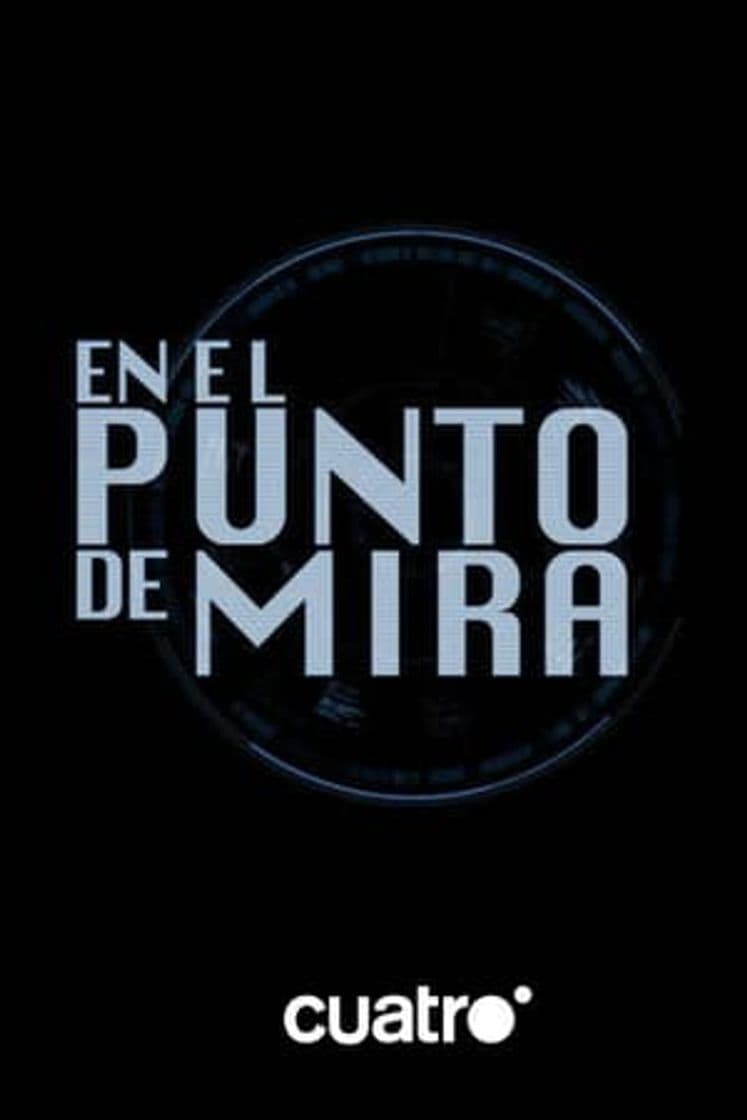 Serie En el punto de mira