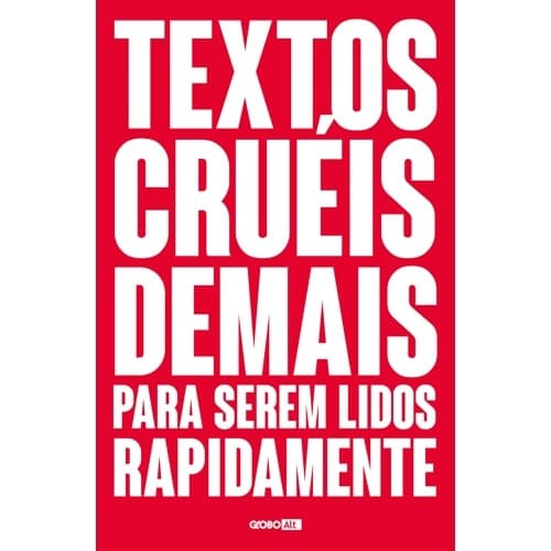 Libro Textos cruéis demais para serem lidos rapidamente