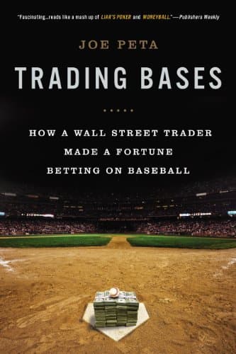 Book Trading Bases: How a Wall Street Trader Made a Fortune Betting on