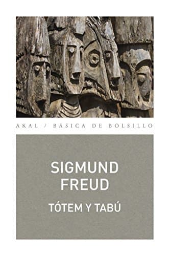 Libro TOTEM Y TABU. Algunas concordancias entre la vida anímica  de los