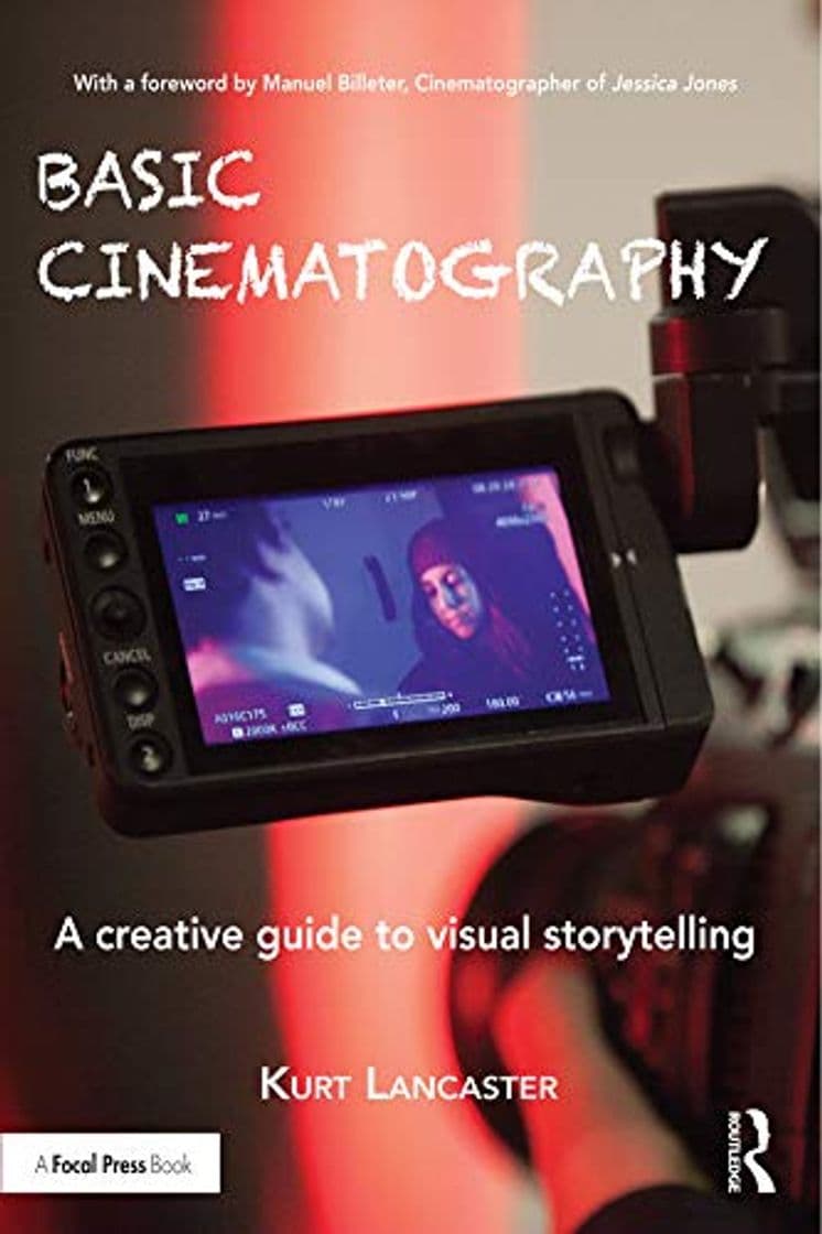 Libro Basic Cinematography- creative guide to visual storytelling