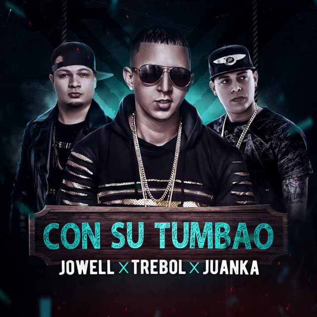 Canción Con Su Tumbau (feat. Jowell & Juanka)