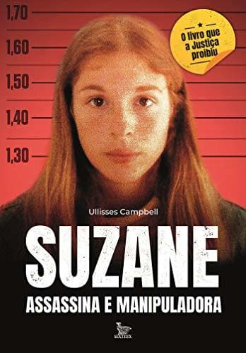 Book Suzane: assassina e manipuladora