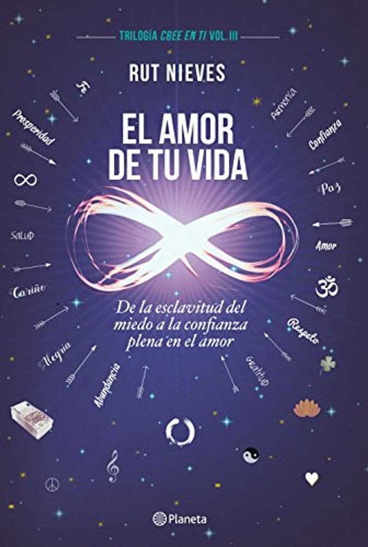 Libro El Amor de tu Vida: De la esclavitud del miedo a la