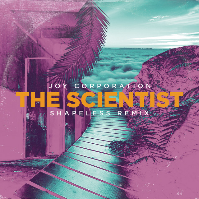 Canción The Scientist (Shapeless Remix)