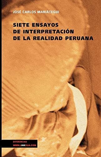 Book Siete ensayos de interpretación de la realidad peruana