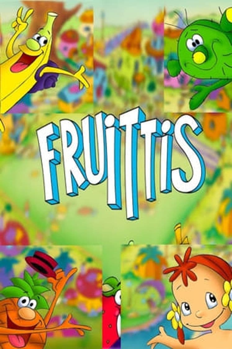 Serie The Fruitties