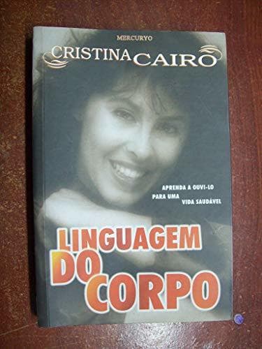 Book Linguagem Do Corpo. Aprenda A Ouvi-Lo Para Uma Vida Saudavel - Volume