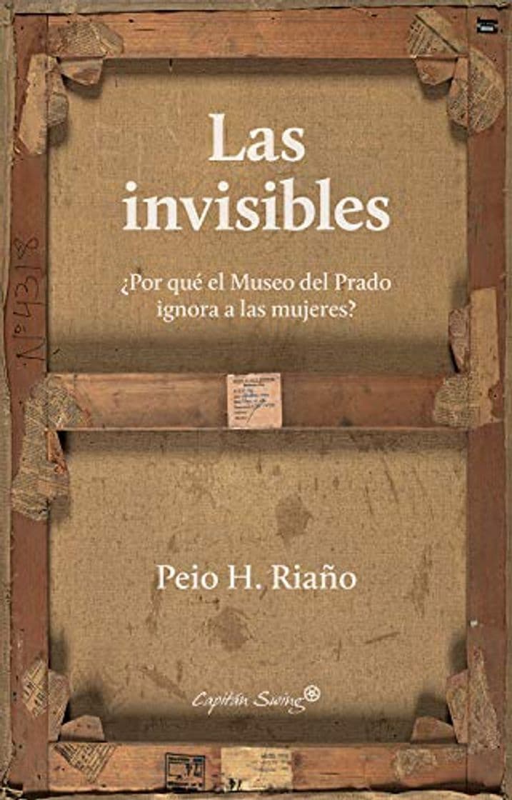 Libro Las invisibles: ¿Por qué el Museo del Prado ignora a las mujeres?