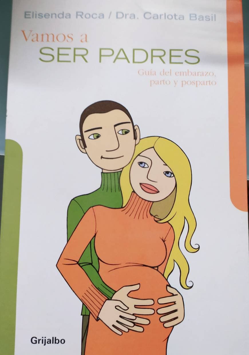 Libro Vamos a ser padres: La guía más completa, actualizada y ampliada de