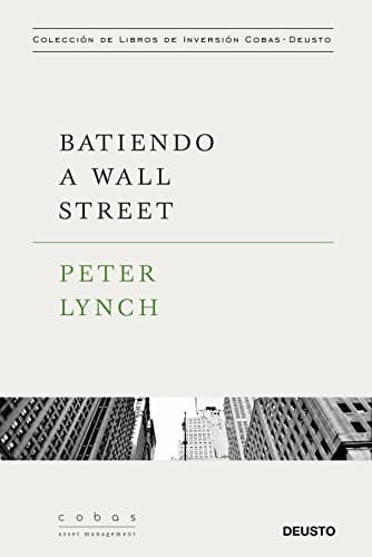 Book Batiendo a Wall Street: Peter Lynch con la colaboración de John Rothchild