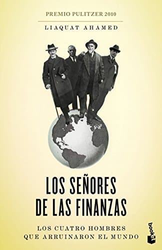 Book Los señores de las finanzas: Los cuatro hombres que arruinaron el mundo