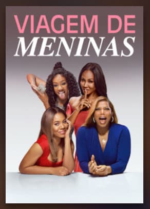 Película Viagem de Meninas