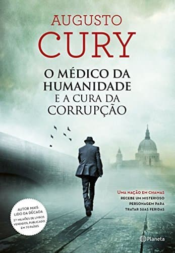 Libro O Médico da Humanidade e a Cura da Corrupção