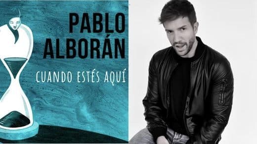 Music Cuando Estás Aquí - Pablo Alborán 