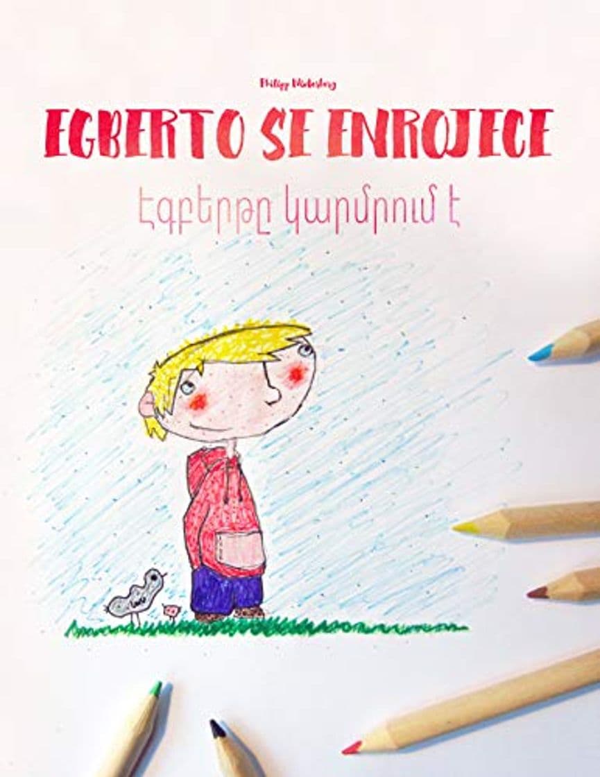 Book Egberto se enrojece/Էգբերթը կարմրում է: Libro infantil ilustrado español-armenio