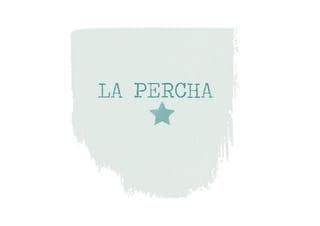 Lugar La Percha