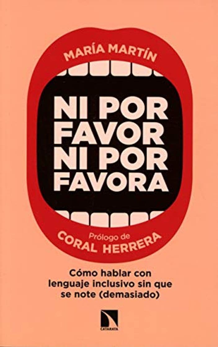 Book Ni por favor ni por favora: Cómo hablar con lenguaje inclusivo sin