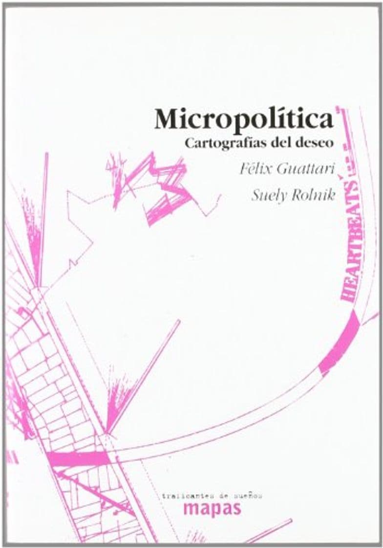 Book MICROPOLITICA. CARTOGRAFIAS DEL DESEO