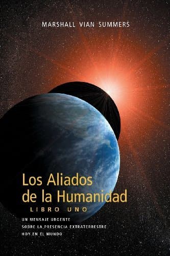 Libro Los Aliados de La Humanidad Libro Uno