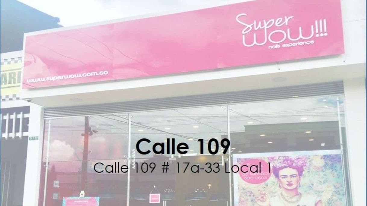 Place Super Wow Calle 109