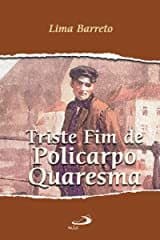 Libro O TRISTE FIM DE POLICARPO QUARESMA