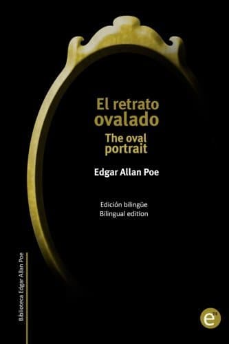 Libro El retrato ovalado/The oval portrait: Edición bilingüe/bilingual edition: Volume 5