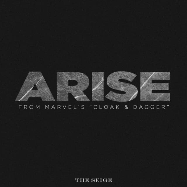 Music Arise (From Marvel's "Cloak & Dagger")