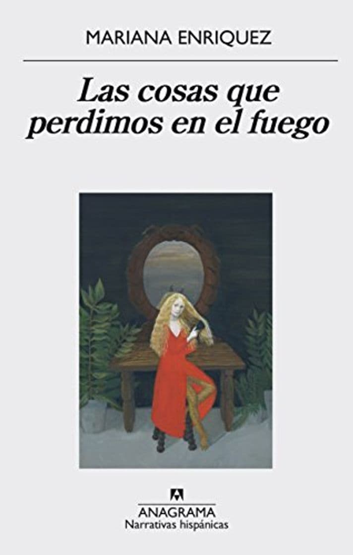 Libro Las cosas que perdimos en el fuego