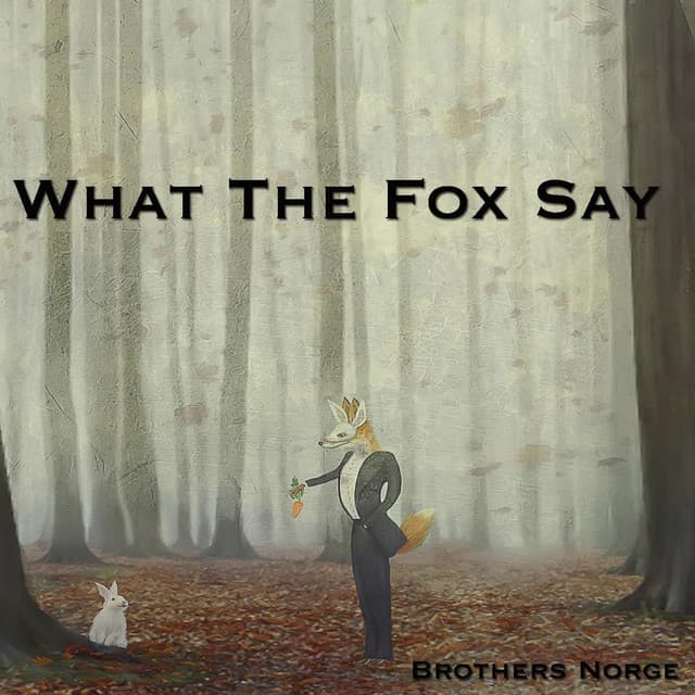 Music What the Fox Say