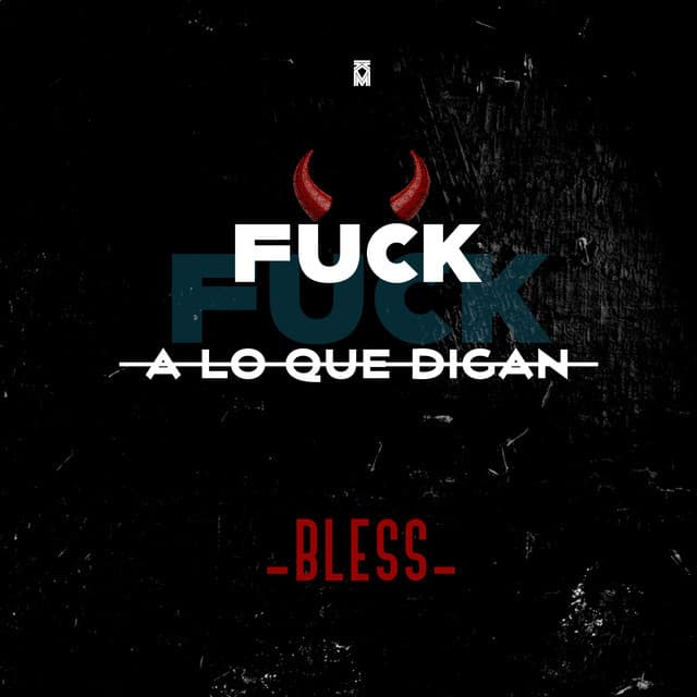 Music Fuck a lo Que Digan