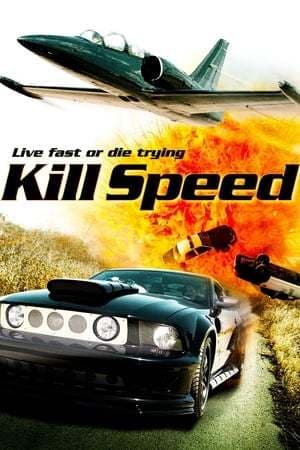 Película Kill Speed