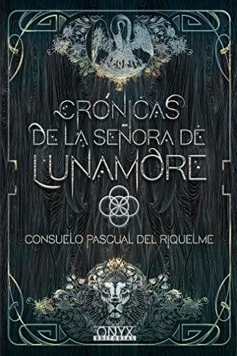 Libro Crónicas de la Señora de Lunamore