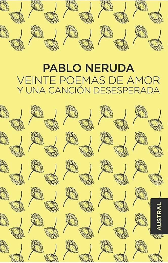 Libro Veinte poemas de amor y una canción desesperada