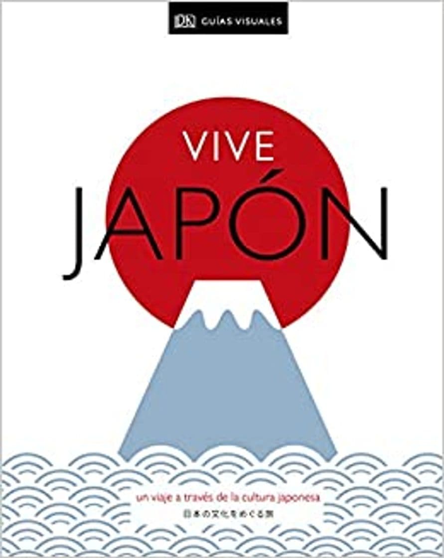 Libro Vive Japón: Un viaje a través de la cultura japonesa