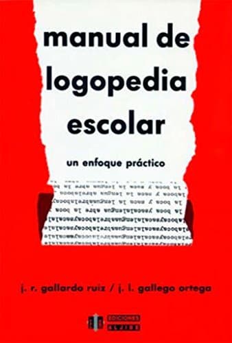 Book Manual de logopedia escolar. Un enfoque práctico