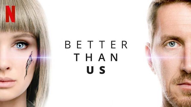 Película Better Than Us