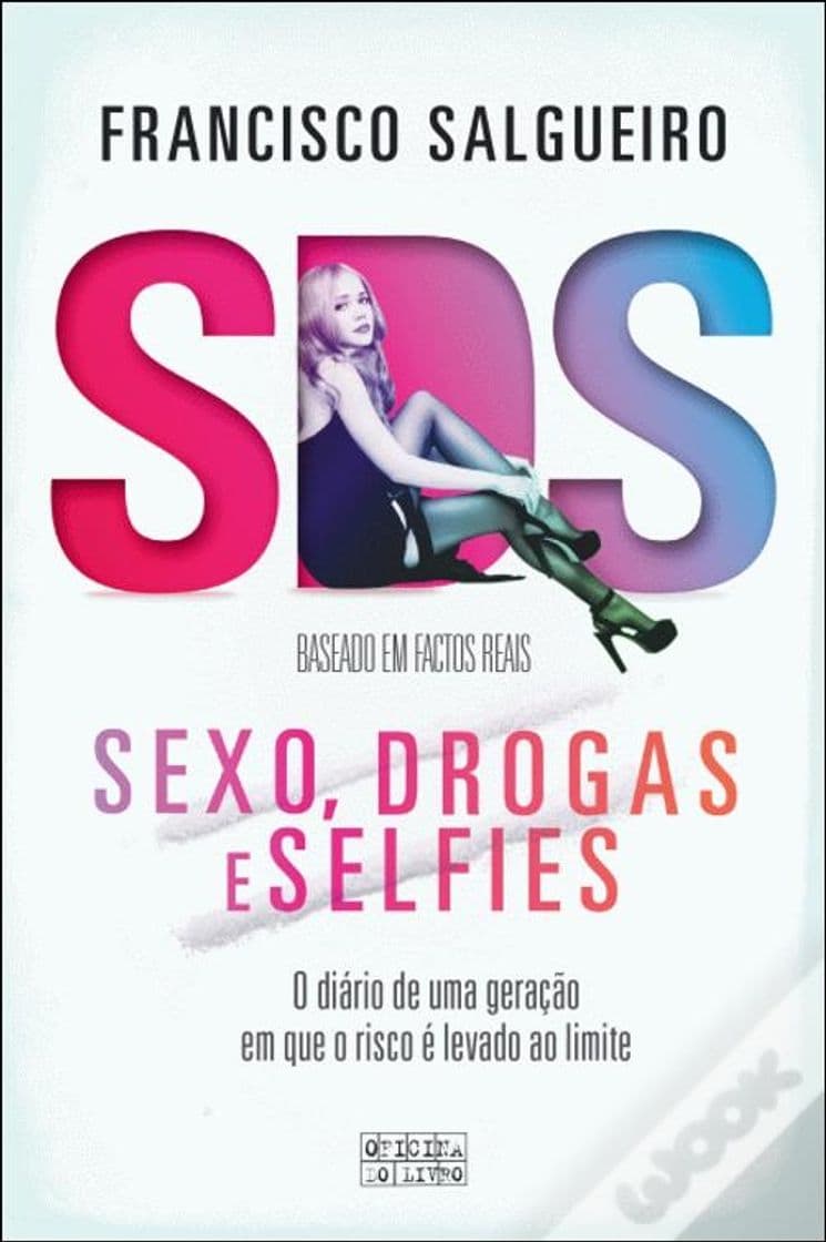 Book S.D.S. - Sexo, Drogas e Selfies - Livro - WOOK