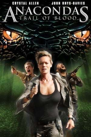 Movie Anacondas: Trail of Blood