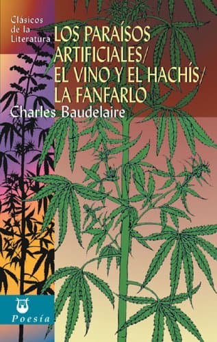 Libro Los paraísos artificiales/ El vino y el hachís/ La fanfarlo