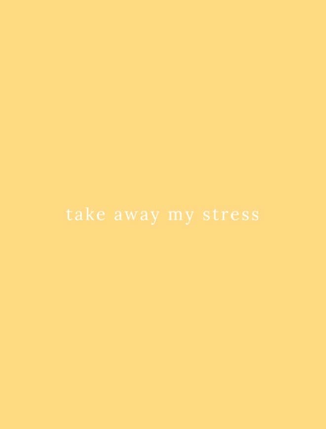 Canción take away my stress