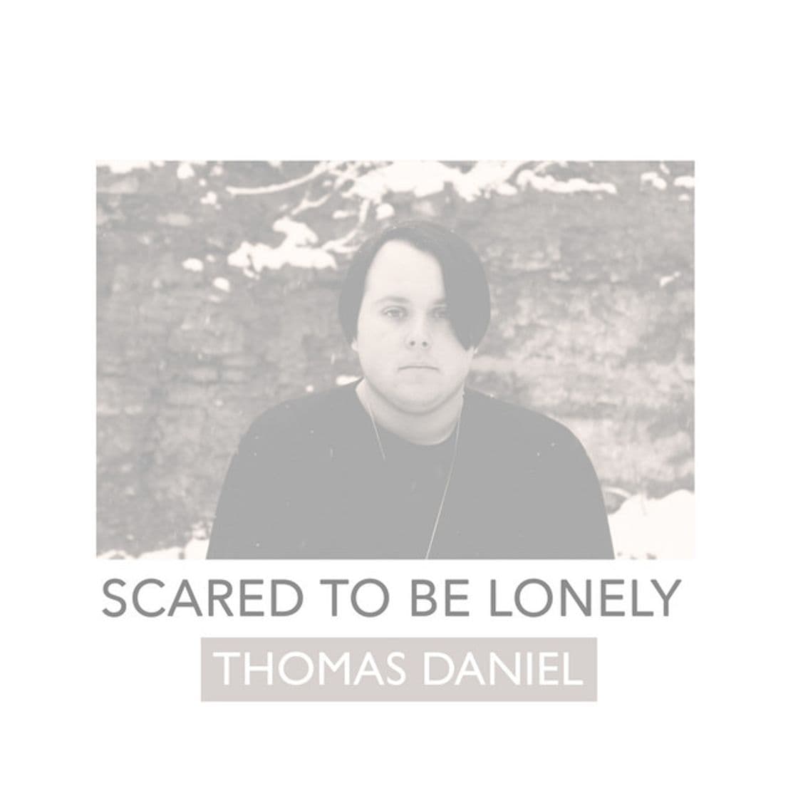 Canción Scared To Be Lonely - Acoustic