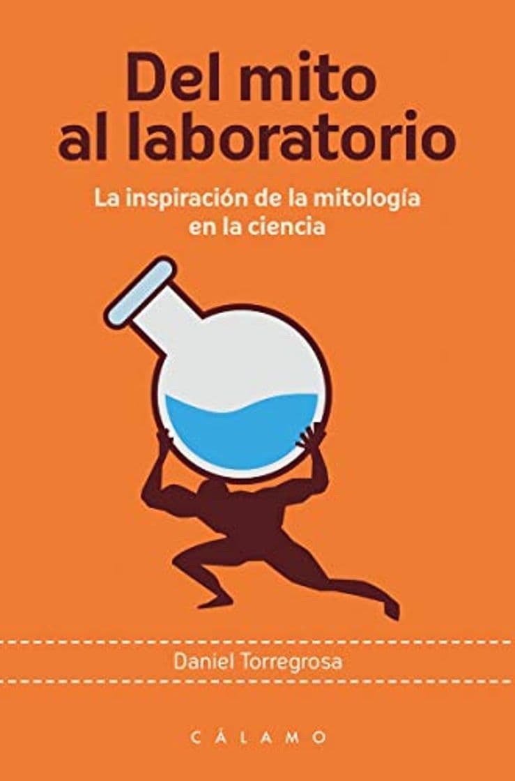 Libro Del mito al laboratorio: La inspiración de la mitología en la ciencia