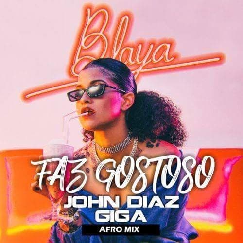 Canción Faz gostoso - afro remix  