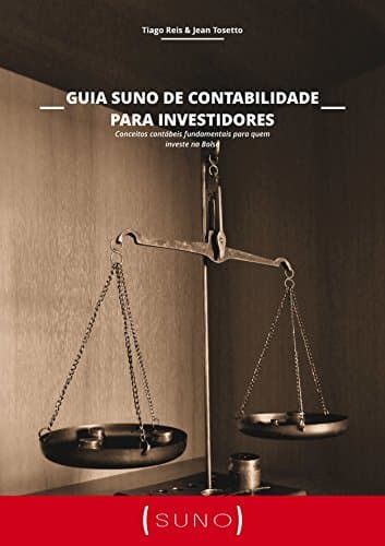 Libro Guia Suno De Contabilidade Para Investidores: Conceitos contábeis fundamentais para quem investe