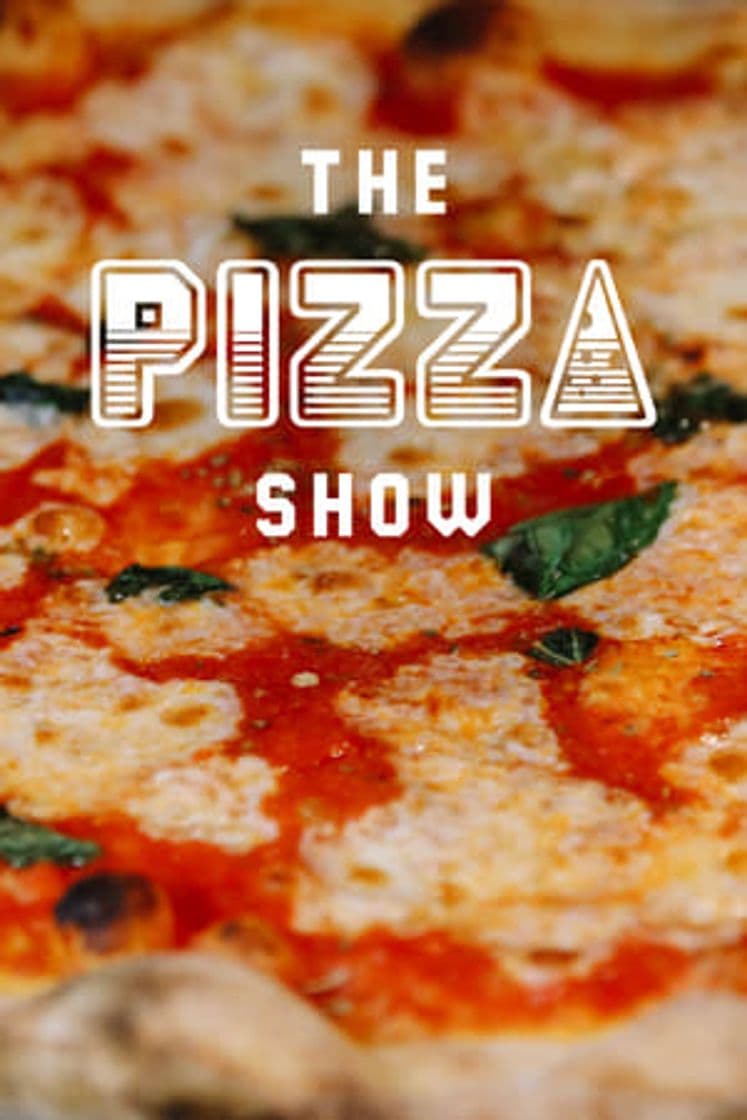 Serie The Pizza Show