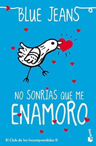 Libro No sonrías que me enamoro